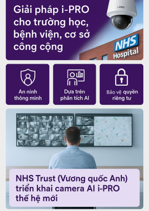Giải pháp i-PRO cho trường học, bệnh viện, cơ sở công cộng